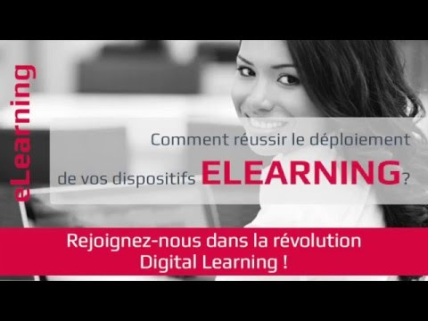 Comment réussir vos déploiements e-learning ?