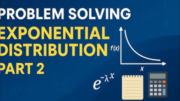 Exponential Distribution Mathematical Problem and Solution Part-2