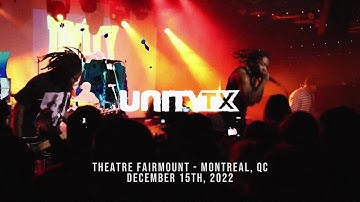 UNITYTX - Live in Montreal, December 15th, 2022 (Full Set)