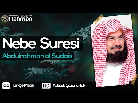 Nebe Suresi - Abdulrahman al Sudais عبدالرحمن السديس
