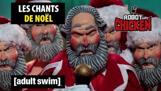 Adult Swim  - Robot Chicken ?? | Les chants de Noël ?