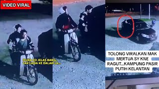 Viralkan Gara2 Mak Mertua Ada Dalam Kereta Kejadian Di Kampung Pasir Puteh, Kelantan 01072023