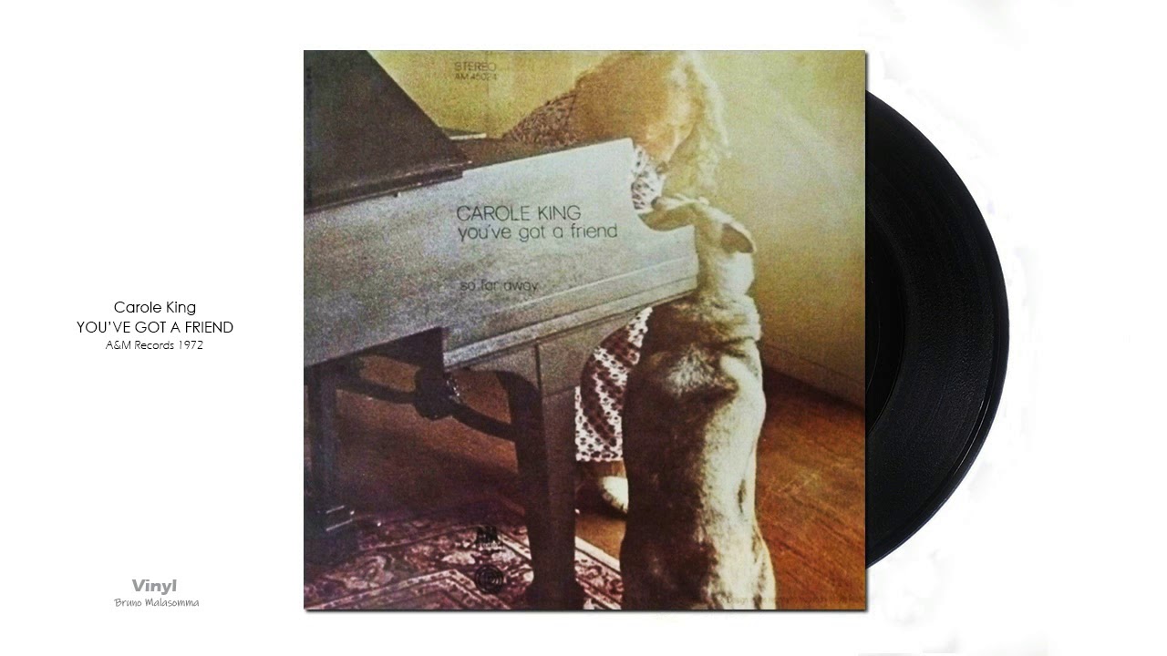 Carole King You've Got A Friend YouTube
