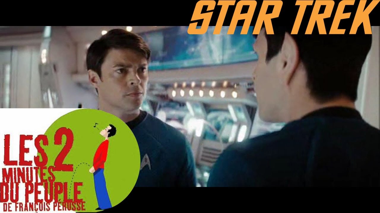 Les 2 minutes de Star Trek du peuple - Episode VI - YouTube