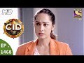 CID - सी आई डी - Ep 1468 - The Blind Witness - 15th October, 2017
