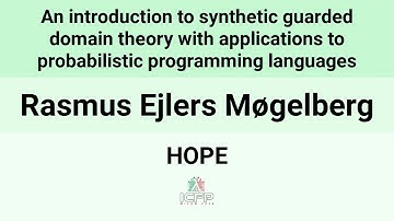 [HOPE24] An introduction to synthetic guarded domain theory with applications to probabilistic(…)
