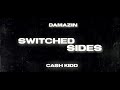 DaMazin X Cash Kidd Switched Sides mp3