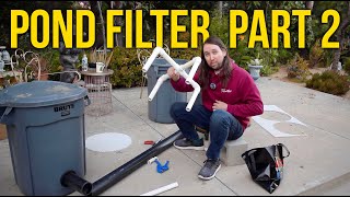 DIY Koi Pond Filter Build I Part 2