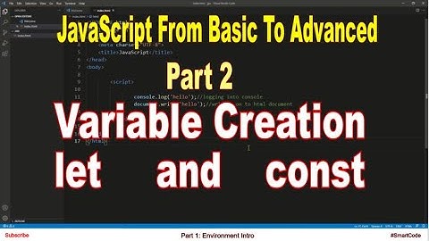 Variable Creation Using let and const | Part 2 | JavaScript | #SmartCode