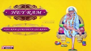 Sai Ram Gurudeva Sai Ram - Hey Ram Devotional songs - Bhakti