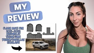 Review of Floor mats for  Chevy Tahoe, GMC Yukon, Escalade
