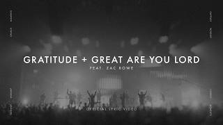 Gratitude + Great Are You Lord (Church Moments) | feat. Zac Rowe | Gateway Worship