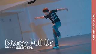 Blaiz Fayah, Maureen - Money Pull Up | SEUNGKYU Choreography | DNA Dance Studio