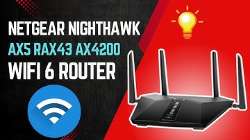 Netgear Nighthawk AX5 RAX43 AX4200 WiFi 6 Router Setup