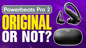 How To Check If Powerbeats Pro 2 Are Original Or Not