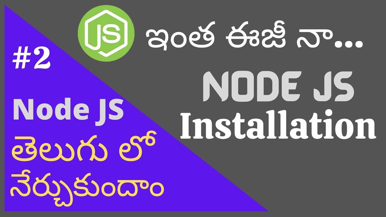 Node JS Installation Telugu Tutorials | Part -2 - YouTube