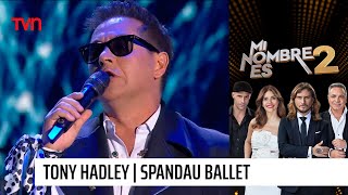 Spandau Ballet En Mne Revive La Presentación De Tony Hadley Mi Nombre Es 2