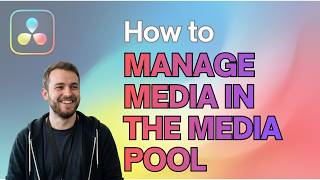 How to Manage Media in the Media Pool in DaVinci Resolve (Updated 2026 Step-by-Step Guide)