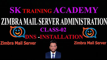 Zimbra Mail Server Administration Class 2, PRIMARY DNS CONFIGURATION & INSTALLATION