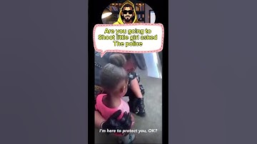 Police comforts a little girl after she asks: are you going to shoot us?#shorts #viral #fypシ #police