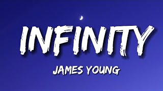 INFINITY - James Young (Lyrics)