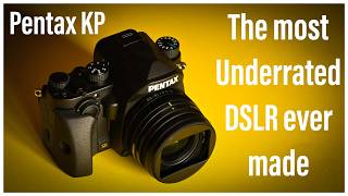 The most Underrated DSL ever made - Pentax KP after a decade!
