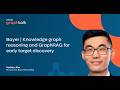 Bayer: Knowledge graph reasoning and GraphRAG for early target discovery