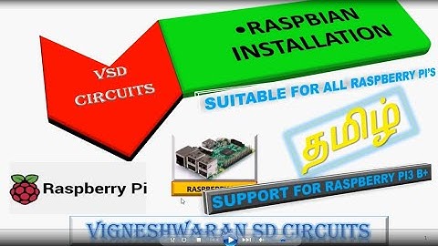 RASPBIAN  OS INSTALLATION FOR RASPBERRY PI3 B+  IN TAMIL