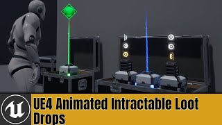 UE4 Animated Intractable Loot Drops