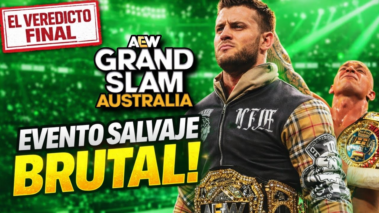 Esto fue una GUERRA… el evento más INTENSO del AÑO 💥🔥 | AEW GRAND SLAM veredicto final 