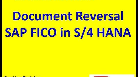 Document Reversal SAP FICO in S/4 HANA