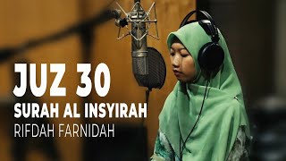 Surah Al Insyirah - Rifdah Farnidah | Juz 30 (with english translation)