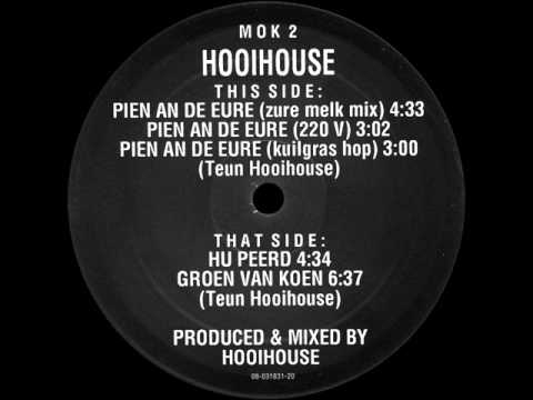 Hooihouse - Pien An De Eure (Zure Melk Mix) -- MOK 2