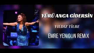 Dj Emre Yenigün ft. Yıldız Tilbe - Yürü Anca Gidersin (Remix) Resimi