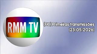 (FIC) Primeiras transmissões RMM TV (23/05/2026)