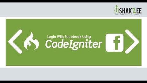 5 setting login with facebook  library using codeigniter