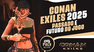 Conan Exiles 2025 Everything That Happened And Whats Still To Come In The Game