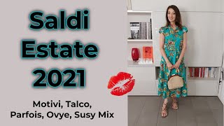 SALDI Estate 2021! Motivi, Talco, Parfois, Ovye, Susy Mix - YouTube