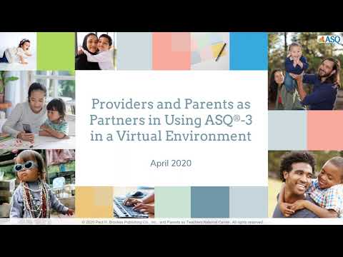 How Providers and Parents Partner Together to Use ASQ 3 in a Virtual Environment 1
