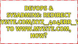 DevOps & SysAdmins: Redirect www.mysite.com/XYZ_404err_variety to www.mysite.com, how?