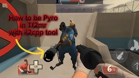 How to be Pyro in Tf2mr with Il2cpp tool #tf2mr #Arcuma