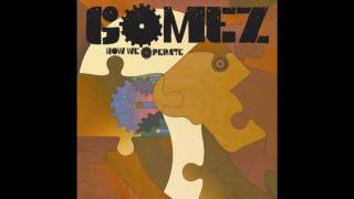 Gomez - Hamoa Beach CD Version chords