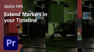Quick Tips for Premiere Pro - Extend Markers in your Timeline | Premiere Pro Tutorial | Adobe