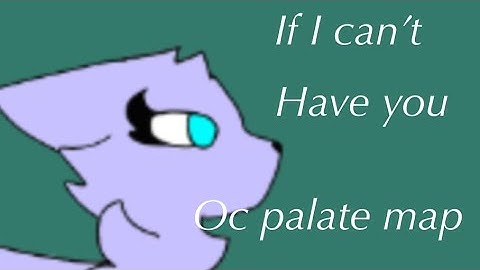 CANCELLED! //If I can’t have you oc palette map // OPEN// 9 PARTS LEFT