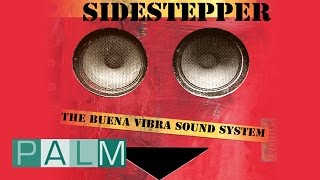 Miniatura de vídeo de "Sidestepper: Que Sera"