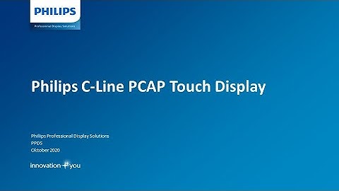 Philips C-Line PCAP Touch Display