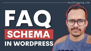 How To Add FAQ Schema To Your WordPress Website - Get More Search Visibility & Traffic