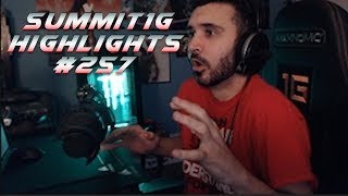Summit1G Stream Highlights #257