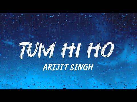 Tum hi ho song (lyrics) | Ashiqui 2 | Arijit Singh | Mithoon