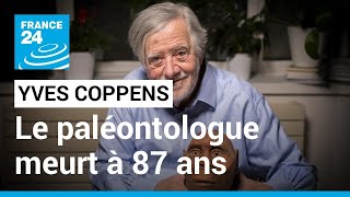Mort à 87 ans du paléontologue Yves Coppens, le codécouvreur de Lucy • FRANCE 24